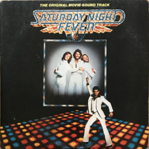 Bee Gees ‎– "Saturday Night Fever (The Original Movie Sound Track)" (1977)