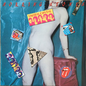 Rolling Stones "Undercover" (1983)