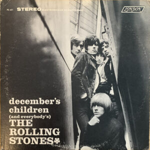 The Rolling Stones ‎– "December's Children (And Everybody's)" (1965)