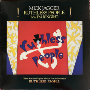 Mick Jagger ‎– "Ruthless People" (1986)