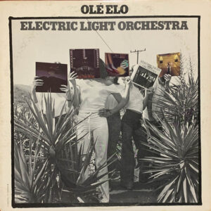 Electric Light Orchestra ‎– "Olé ELO" (1976)