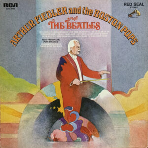 Arthur Fiedler And The Boston Pops ‎– "Play The Beatles" (1969)