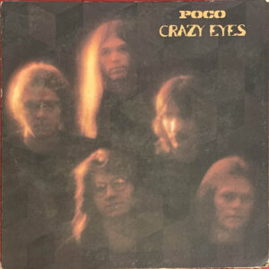 Poco – "Crazy Eyes" (1973)