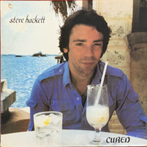 Steve Hackett – "Cured" (1981)
