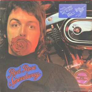 Paul McCartney & Wings – "Red Rose Speedway" (1973)