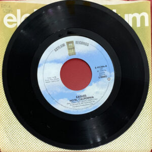 Eagles – "Hotel California" (1976) 7" Single