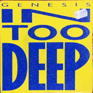 Genesis – "In Too Deep" (1986) 7", Single