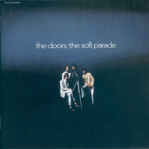 The Doors – "The Soft Parade" (1999) CD