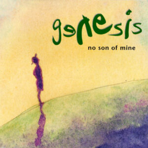 Genesis – "No Son Of Mine" (1991) CD