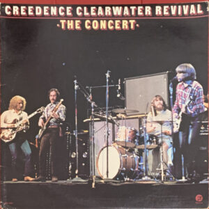 Creedence Clearwater Revival – "The Concert" (1980)