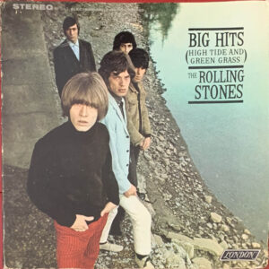 The Rolling Stones – "Big Hits (High Tide And Green Grass)" (1966)