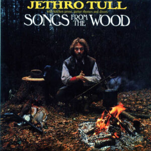 Jethro Tull – "Songs From The Wood" (1977) CD