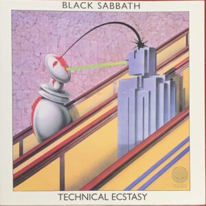 Black Sabbath – "Technical Ecstasy" (1976)