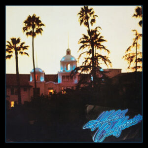Eagles – "Hotel California" (1976) CD