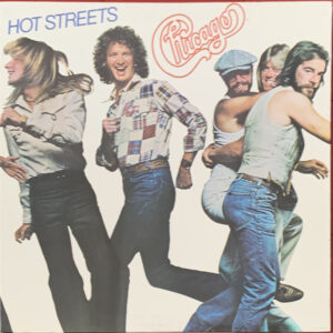 Chicago – "Hot Streets" (1978)