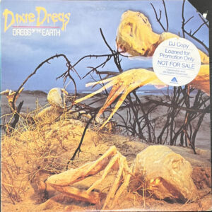 Dixie Dregs – "Dregs Of The Earth" (1980) Steve Morse