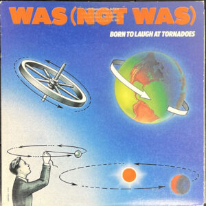 Was (Not Was) – "Born To Laugh At Tornadoes" (1983) Ozzy Osbourne