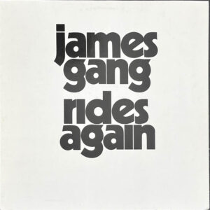 James Gang – "James Gang Rides Again" (1970) Joe Walsh