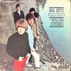 The Rolling Stones – "Big Hits (High Tide And Green Grass)" (1966)